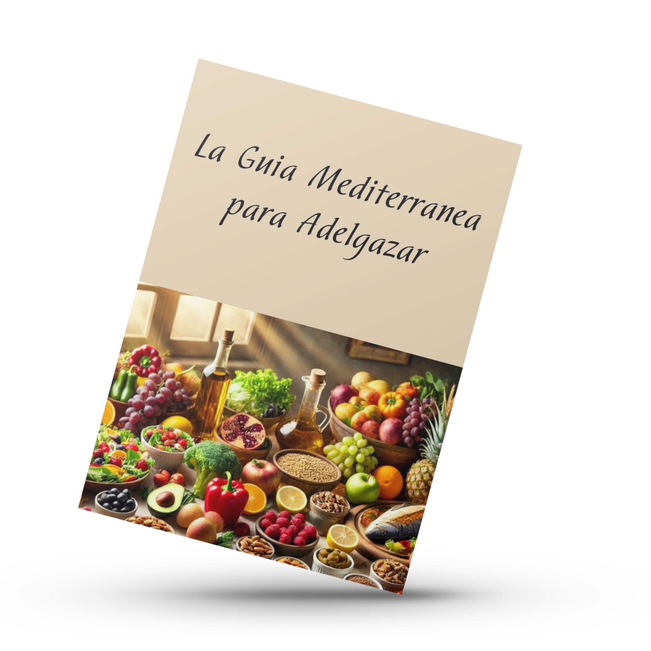 La Guía Mediterránea para Adelgazar